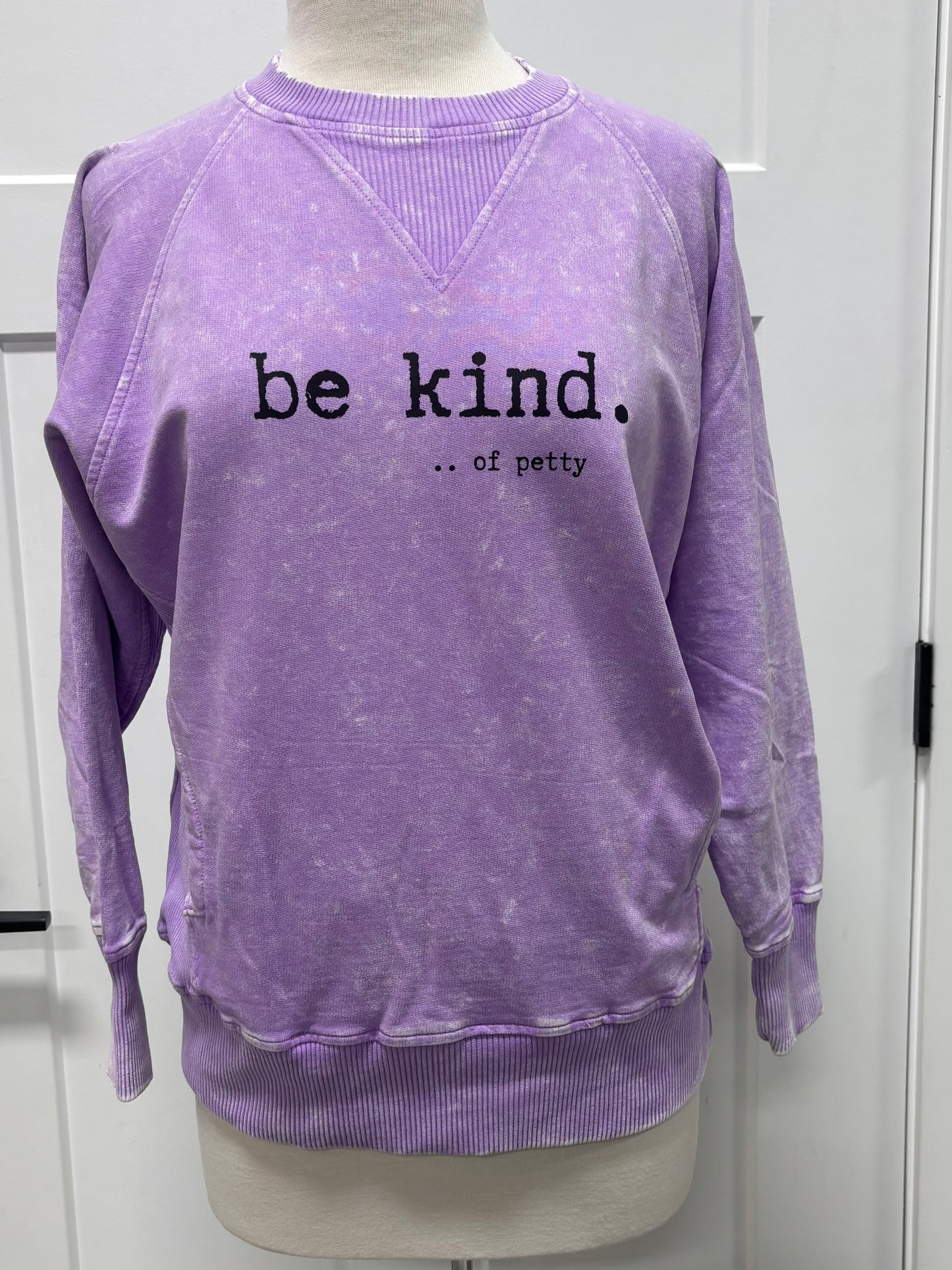 Be Kind.. Of Petty Purple Crew Neck