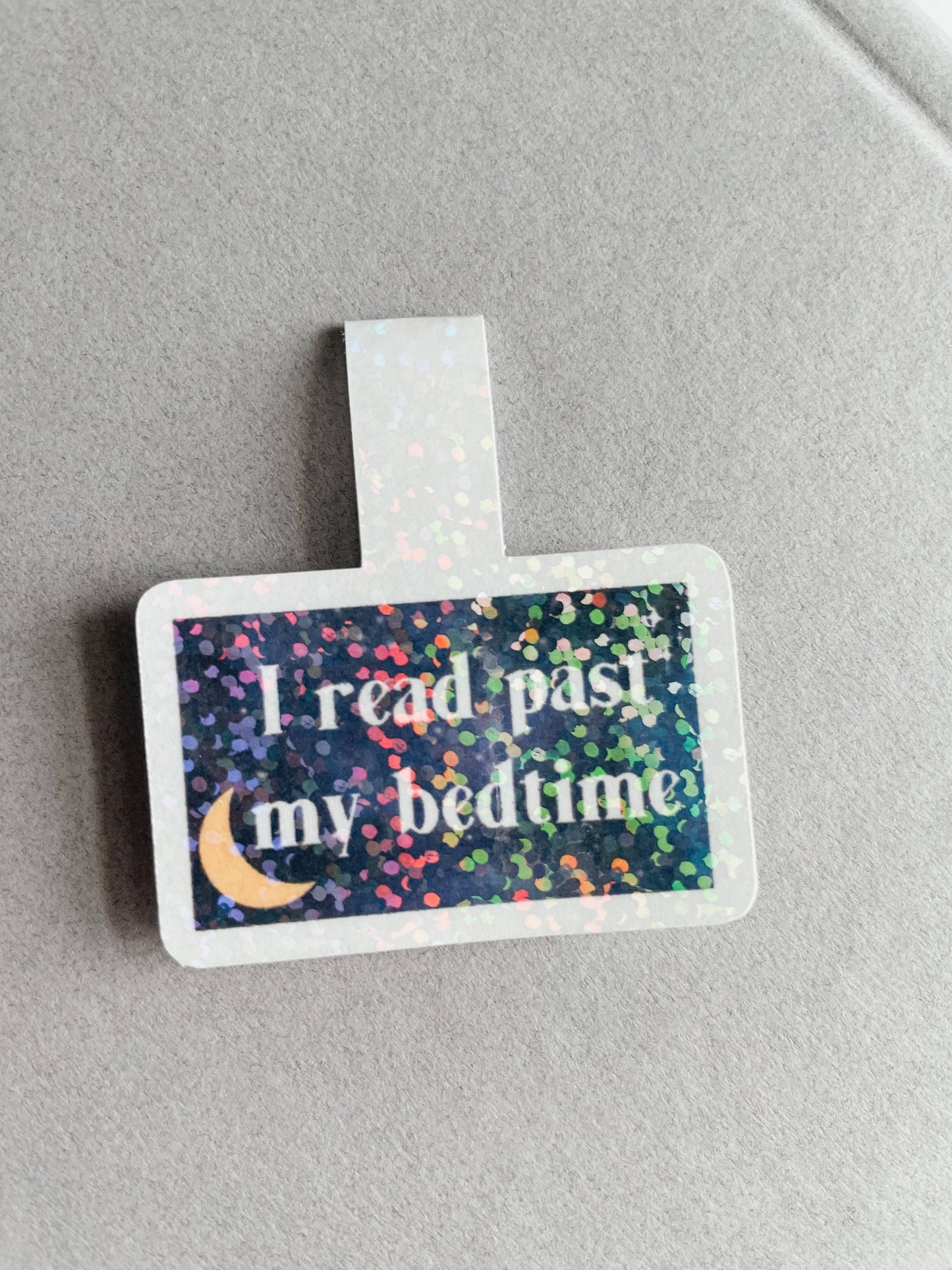 I Read Past my Bedime Magnetic Bookmark