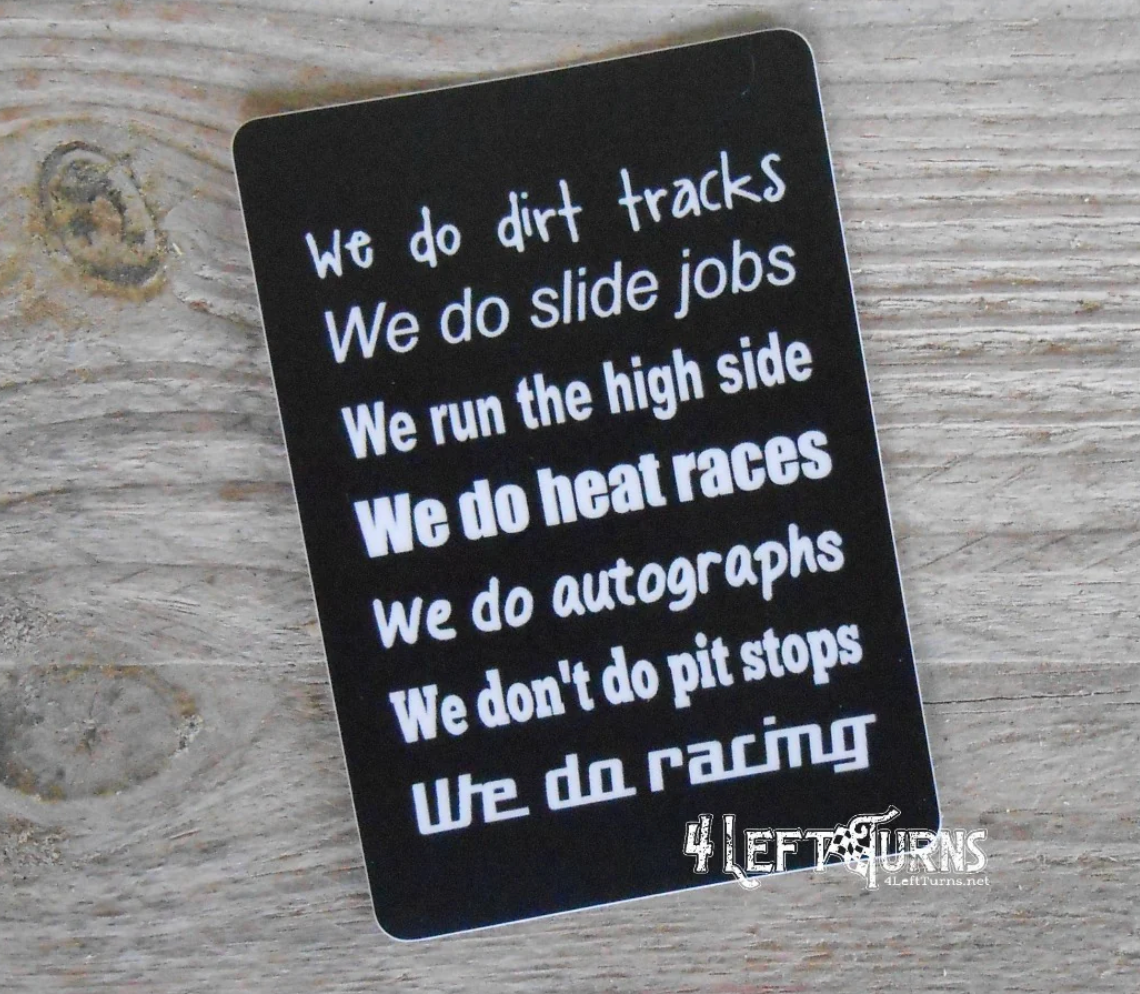 We Do Dirt Tracks (High Side) Sticker