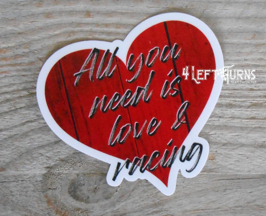 All You Need Is Love & Racing Sticker