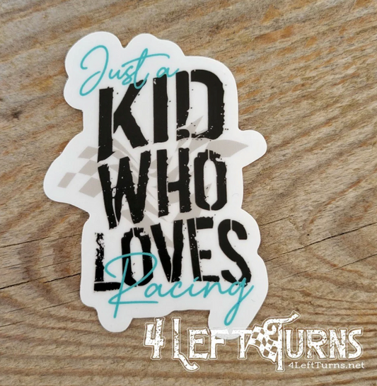 Just A Kid Who Loves Racing Sticker