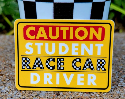 Caution Student Race Car Driver