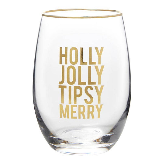 Stemless Wine Glass - Holly Jolly Tipsy Merry
